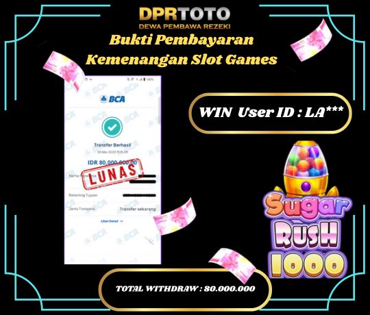 DPRTOTO JACKPOT SLOT SUGAR RUSH 1000 Rp.80.000.000 - LUNAS